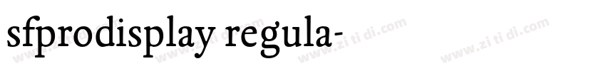 sfprodisplay regula字体转换 sfprodisplay regula字体转换